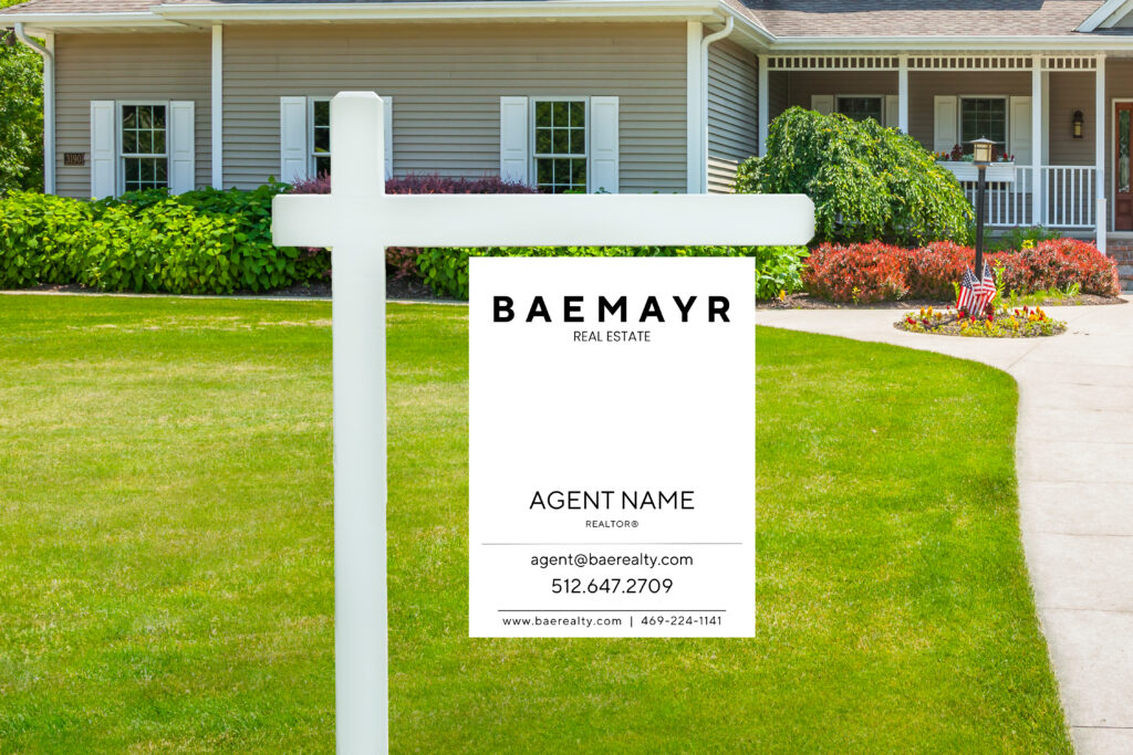 Baemayr Realty | 18X24 Yard Sign